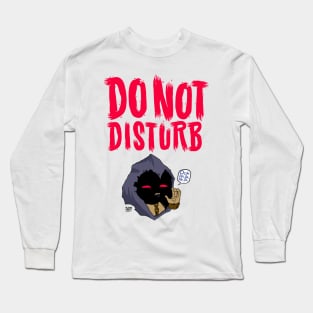 DO NOT DISTURB Long Sleeve T-Shirt